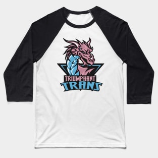 triumphant trans Baseball T-Shirt